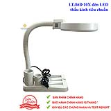 Kính lúp để bàn LT-86D 10X đèn LED thấu kính tiêu chuẩn